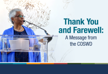 Thank You and Farewell: A Message from the COSWD. Photo of Dr. Marie A. Bernard speaking at a lectern.